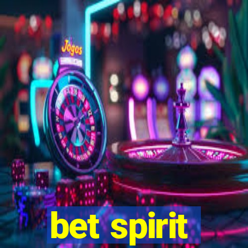 bet spirit